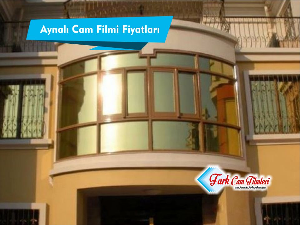 aynalı cam filmi fiyatları